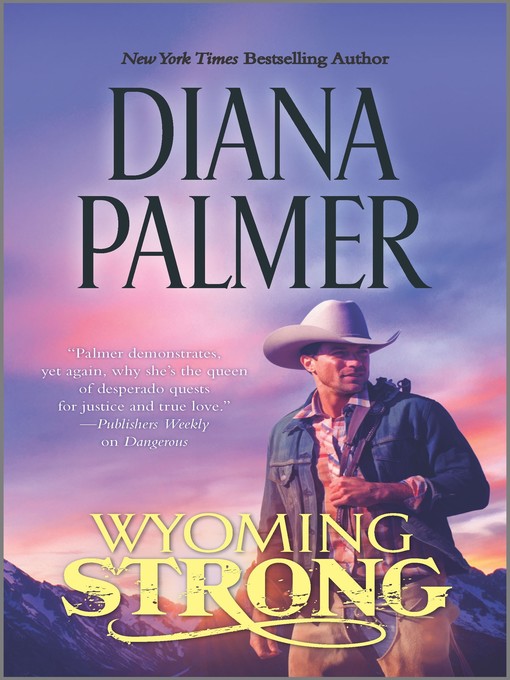 Title details for Wyoming Strong by Diana Palmer - Available